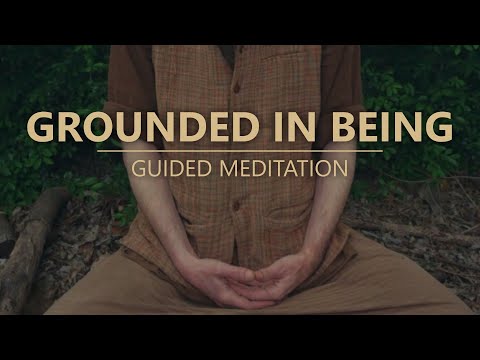 GROUNDED IN BEING – Guided Mindfulness Meditation Practice [Video]