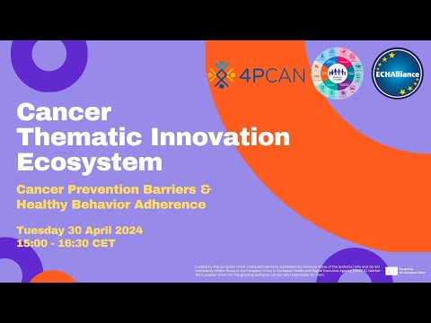 Cancer Thematic Innovation Ecosystem: Cancer Prevention Barriers & Healthy Behavior Adherence [Video]