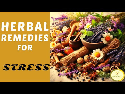 Herbal Remedies for Stress and Anxiety [Video]