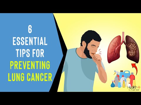 6 Essential Tips for Preventing Lung Cancer [Video]