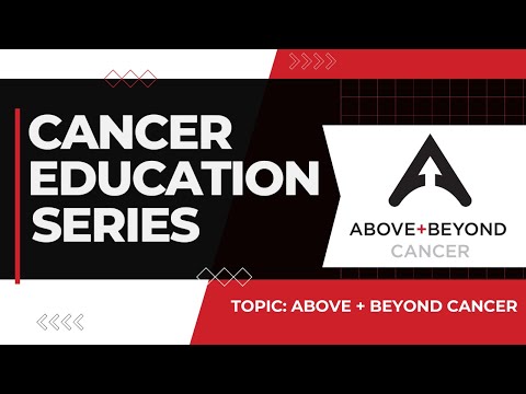 Above + Beyond Cancer [Video]