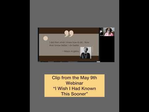 I Wish I Had Known This Sooner  Webinar Excerpt [Video]