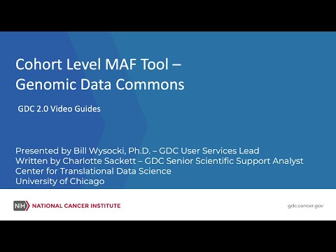 Introduction to the GDC Cohort Level MAF Tool [Video]