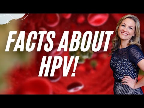 Get the Facts About HPV: 3 Key Things that Are Not Common Knowledge [Video]