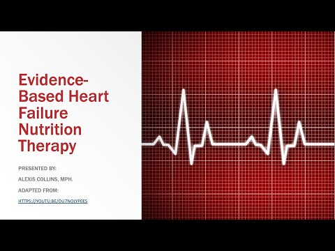 Nutrition Therapy In Heart Failure Patients [Video]