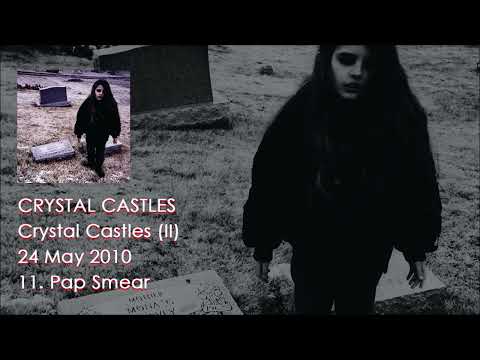 Crystal Castles – Pap Smear [Video]