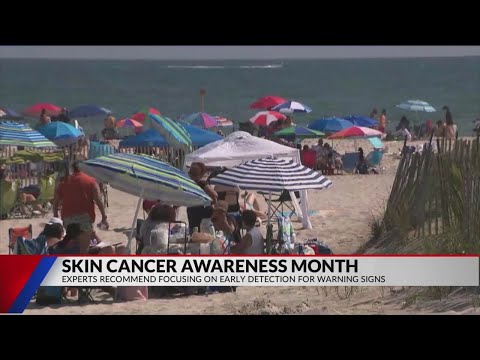 May rings in summertime as Skin Cancer Awareness Month [Video]