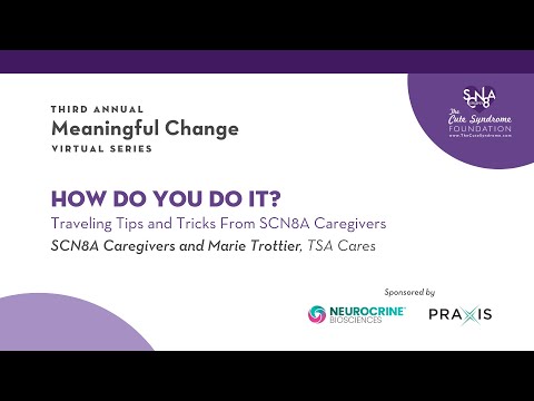How Do You Do it?: Traveling Tips and Tricks From SCN8A Caregivers [Video]