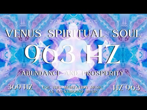 963 HZ | Peaceful Sound Healing | Clear Your MINDSET | Let Miracles Shine | AWAKENING NOW [Video]