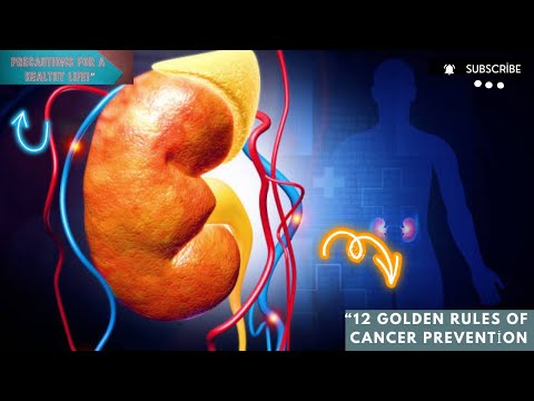 “12 Golden Rules of Cancer Prevention: Precautions for a Healthy Life!” [Video]