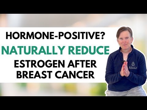 4 Tips to Reduce Estrogen Levels After HR+ Breast Cancer (Naturally!) [Video]
