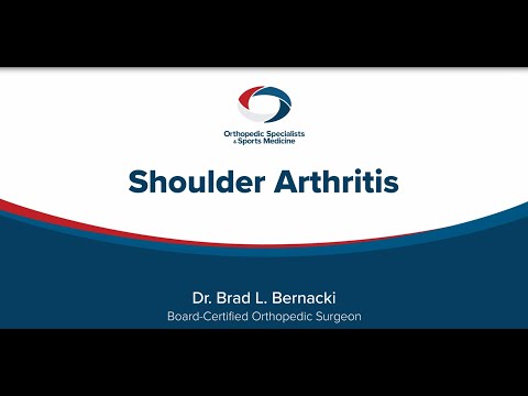 Understanding Shoulder Arthritis: Causes, Symptoms, and Treatment Options with Dr. Brad L. Bernacki [Video]