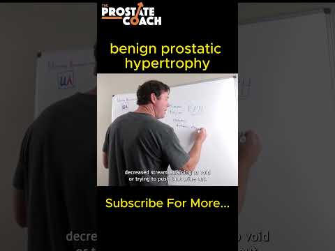 Everything you want to know about benign prostatic hypertrophy (BPH) [Video]