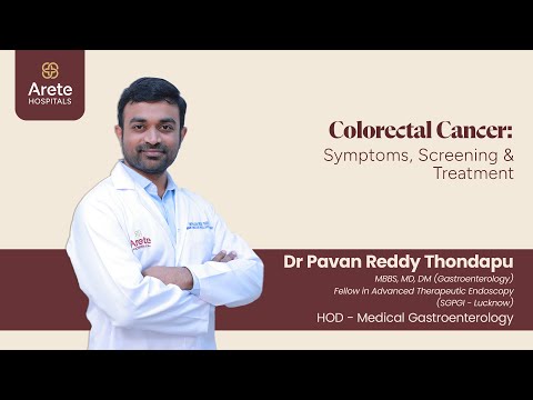 Colorectal Cancer: Symptoms, Diagnosis, Prevention & Treatment | Dr Pavan Reddy | Arete Hospitals [Video]