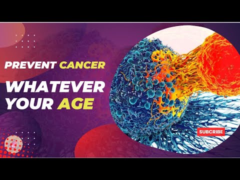 PREVENT CANCER || WHATEVER YOUR AGE !#cancerpreventiontips  [Video]