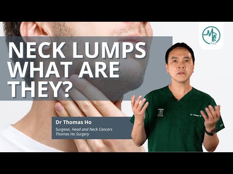 Different Types of Neck Lumps | Dr Thomas Ho (Surgeon, Head and Neck Cancers) [Video]