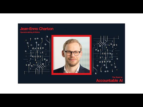 Jean-Enno Chaton: Operationalizing AI Ethics [Video]