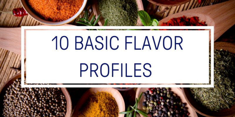 10 Basic Flavor Profiles To Keep Meal Prep Interesting (And Tasty!) [Video]