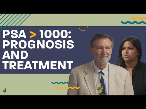 PSA Over 1000: Prognosis and Treatment | [Video]