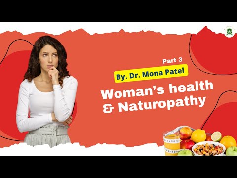 Women’s Health & Naturopathy: Holistic Wellness Tips – Part 3 [Video]