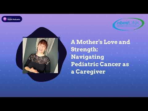 A Mother’s Love and Strength: Navigating Pediatric Cancer as a Caregiver | Marrow Masters [Video]