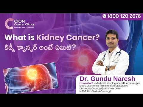 What is Kidney Cancer ? | Risk Factors | Symptoms | Diagnosis | Dr. Gundu Naresh | CION Cancer [Video]