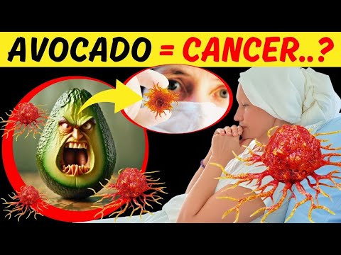How Avocados Can Cause Cancer: Foods to Avoid & 4 Recipes to Prevent Cancer [Video]