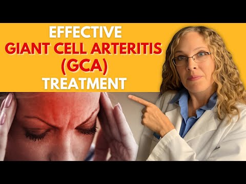 Conquering Giant Cell Arteritis: Effective Treatment Options Revealed [Video]