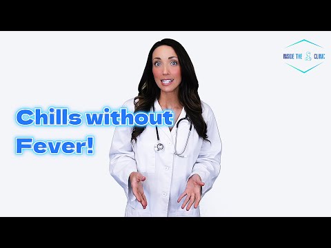 Chills without Fever – Causes, Treatment Options [Video]