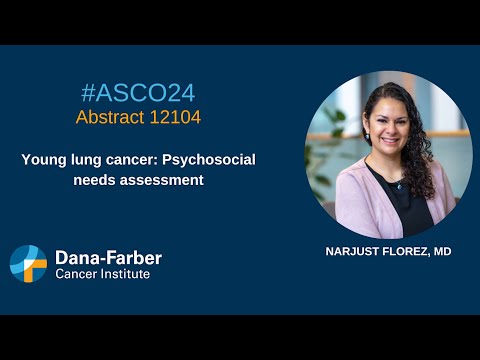 Young Lung Cancer: Narjust Florez, MD | Dana-Farber Cancer Institute [Video]