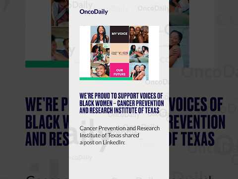 We’re Proud to Support VOICES of Black Women – Cancer Prevention and Research Institute of Texas [Video]