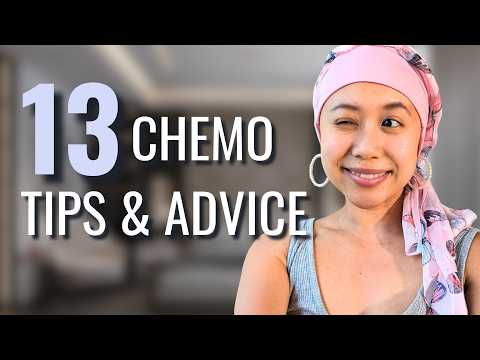 13 Tips To Know BEFORE Starting Chemotherapy | The Patient Story [Video]