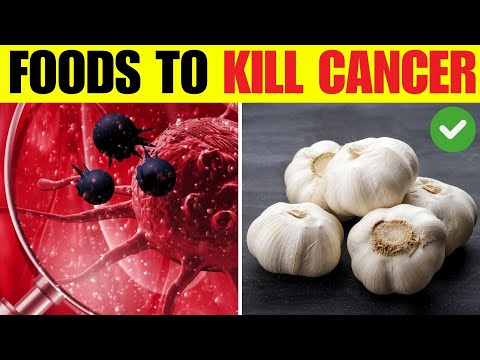 Top 10 Foods to Kill Cancer –  MUST EAT 🥦🧄🫐 [Video]