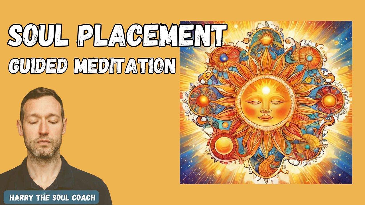 Soul Placement Guided Meditation – One News Page VIDEO