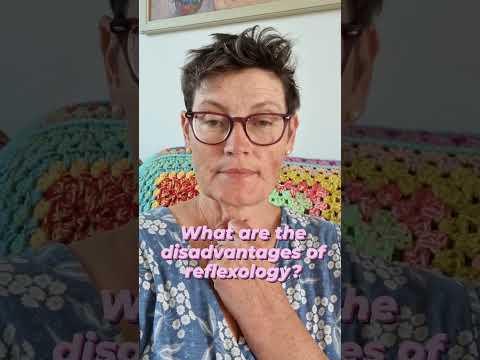 Disadvantages of Reflexology? [Video]
