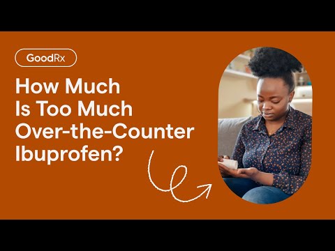 How Much Ibuprofen Is Too Much? | GoodRx [Video]