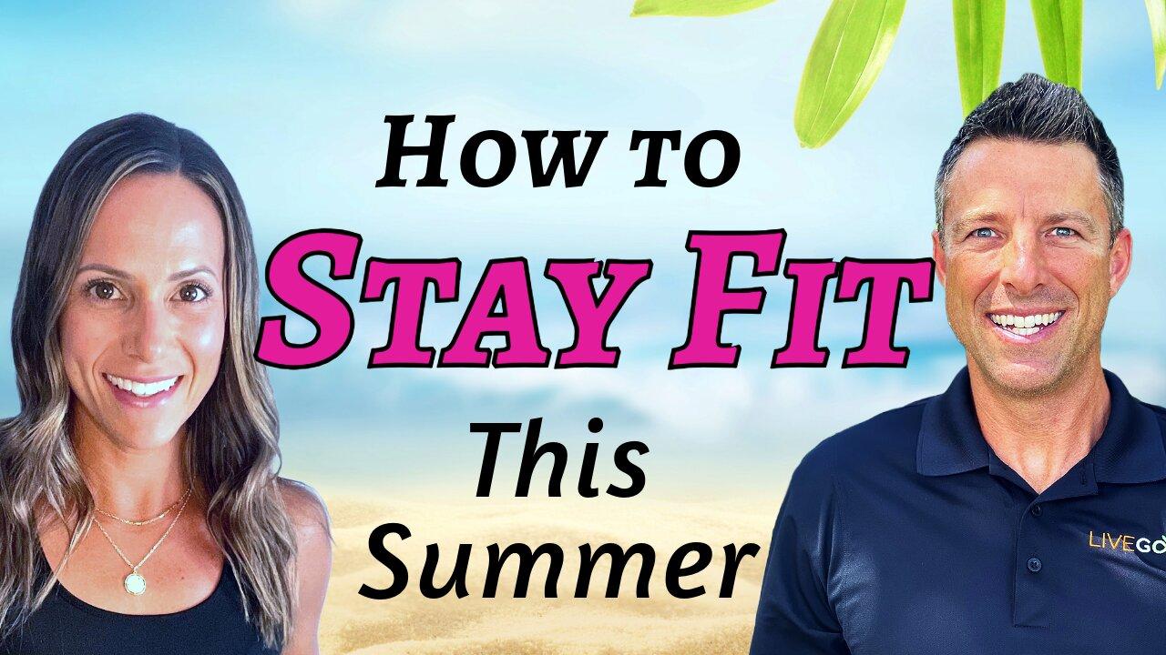 Summer Weight Loss Hacks for Busy Parents: Stay [Video]