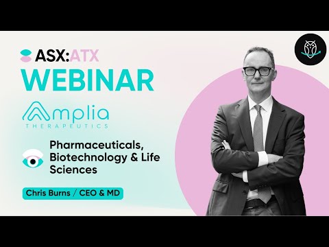 Amplia Therapeutics (ASX:ATX) | Webinar with Chris Burns | 11/06/24 [Video]