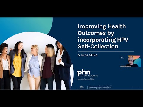 Improving Health Outcomes by incorporating HPV Self Collection [Video]