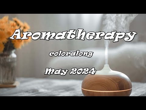 AROMATHERAPY session in our May coloralong gallery/ Adult coloring [Video]
