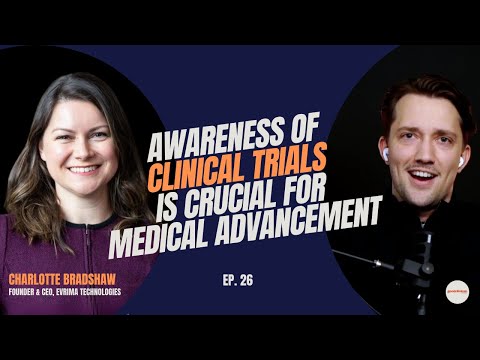 Developing Technology to Streamline Clinical Trial Recruitment | Charlotte Bradshaw | Ep 26 [Video]