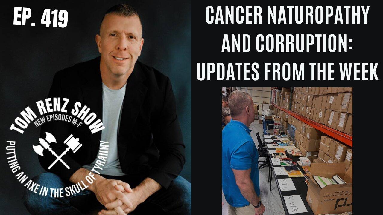 Cancer Naturopathy and Corruption: Updates From [Video]