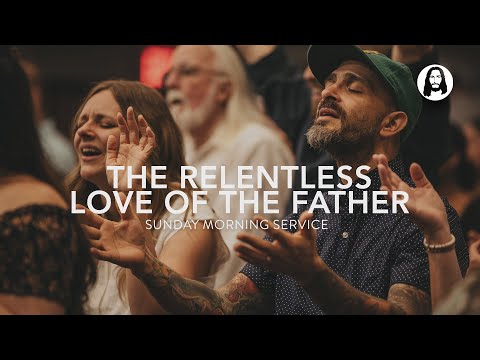 The Relentless Love of the Father | Dr. Corné Bekker | Sunday Morning Service | June 16th, 2024 [Video]