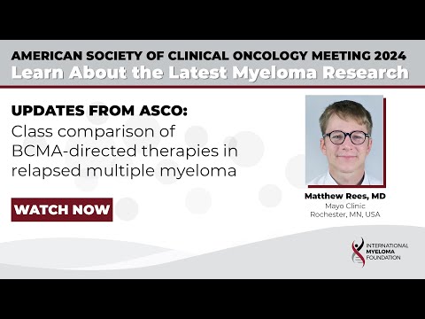 Class comparison of BCMA-directed therapies in relapsed multiple myeloma [Video]