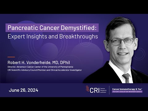 Cancer Immunotherapy Month | Pancreatic Cancer Demystified: Expert Insights and Breakthroughs [Video]