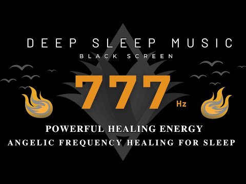 POWERFUL HEALING ENERGY 777Hz 💰 Angelic Frequency Healing for Sleep | Attracts Wealth, Love & Luck 💰 [Video]