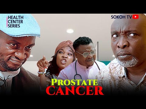 PROSTATE CANCER CURE ALMOST ENDED MY MARRIAGE // NEW EPISODE 2024// SOKOH , MOG. [Video]